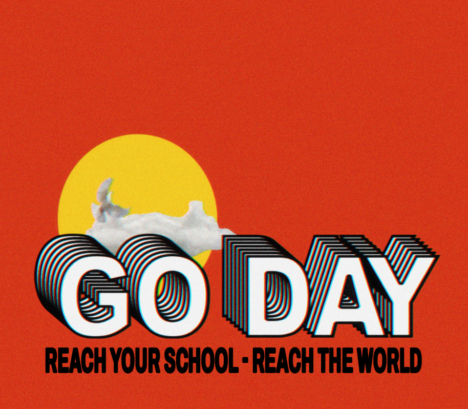 GO DAY - Reach your school, reach the world
